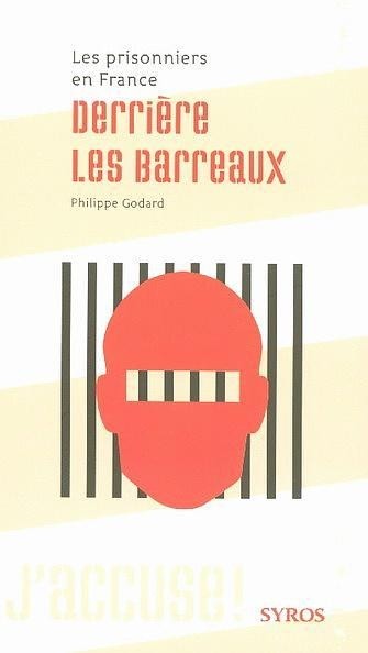 Derrière les barreaux : Les prisonniers en France