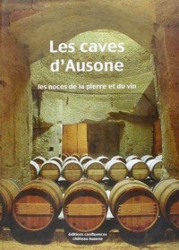 Les caves d'Ausone à saint-Emilion