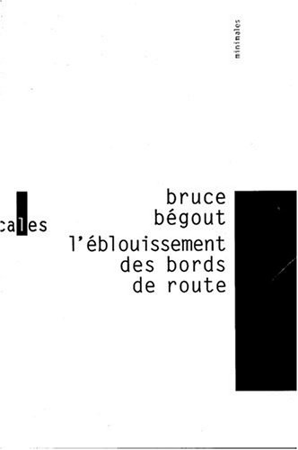 L'Eblouissement des bords de route