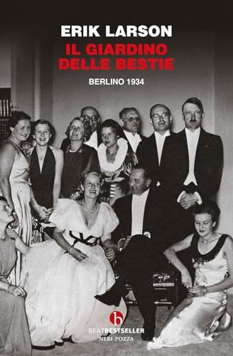 Il giardino delle bestie. Berlino 1934 [9791255022169]