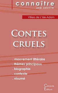 Fiche de lecture Contes cruels de Villiers de L'Isle-Adam (Analyse littéraire de référence et résumé complet)