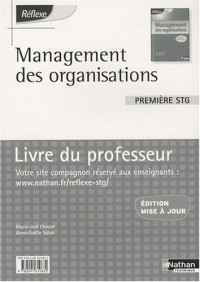 Management des organisations 1re STG : Livre du professeur