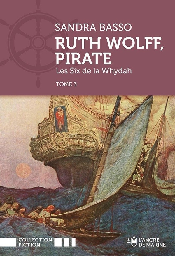 Ruth Wolff Tome 3: Les Six de la Whydah