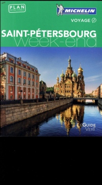 Guide Vert Week-End Saint-Pétersbourg Michelin