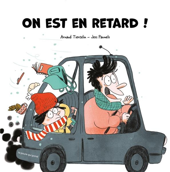 ON EST EN RETARD ! (COLL. HORS COLLECTION)