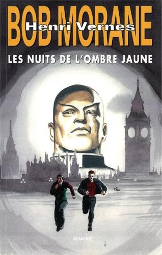 Bob Morane les Nuits de l'Ombre Jaune