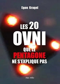 Les 20 ovni que le Pentagone ne s'explique pas