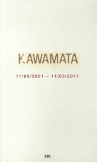 Tadashi Kawamata : 11/09/2001 - 11/03/2011