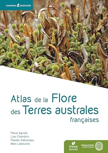 La flore des Terres australes et antarctiques française