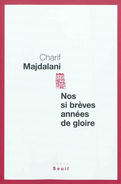 Nos si brèves années de gloire