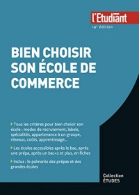 Bien choisir son école de commerce 19e édition