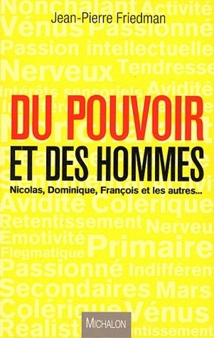 DU POUVOIR ET DES HOMMES