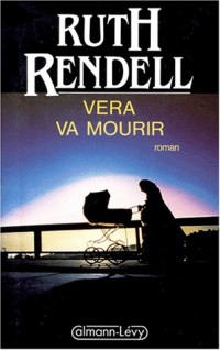 Véra va mourir [9782702115565]