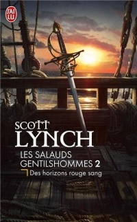 Les Salauds Gentilshommes, Tome 2 : Des horizons rouge sang
