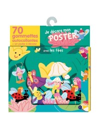 Je Decore Mon Poster avec les Gommettes : les Fees - De 3 à 5 ans
