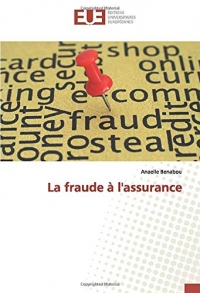 La fraude à l'assurance