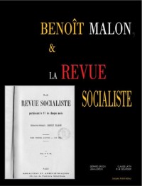 Benoît Malon et la Revue socialiste, une pensée en débat