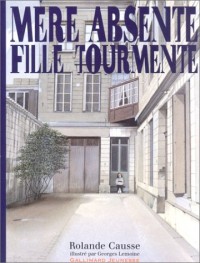 Mère absente, fille tourmenté