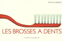 Les brosses à dents