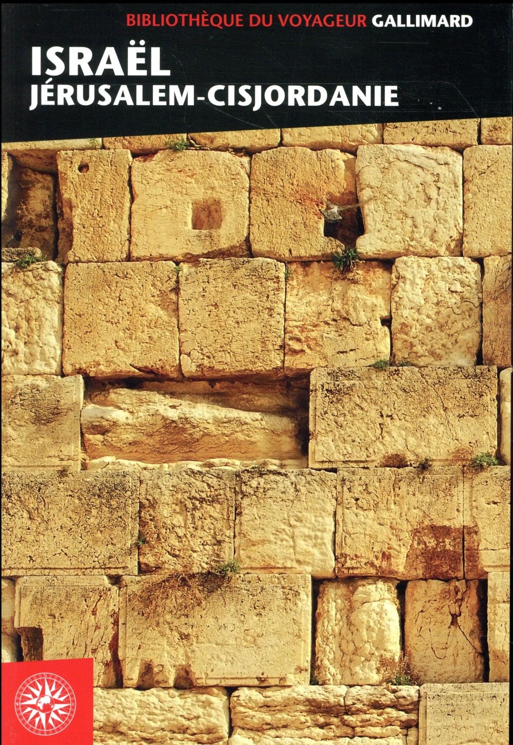 Israël: Jérusalem-Cisjordanie