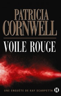 Voile rouge: Une enquête de Kay Scarpetta