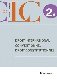 Code La Charte 2A - Droit international conventionnel / Droit constitutionnel 2019-2020