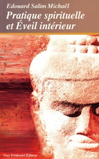 Pratique spirituelle et éveil intérieur