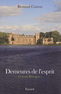 Demeures de l'esprit: Grande-Bretagne I