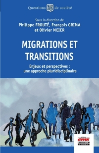 Migrations et transitions: Enjeux et perspectives - une approche pluridisciplinaire