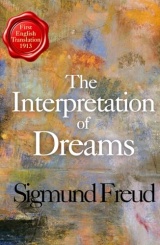 The Interpretation of Dreams: Freud’s Classic Psychoanalysis & Dream Theory Book - Foundational Psychological Work on the Unconscious Mind HARDCOVER
