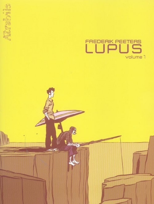 Lupus, Tome 1 :