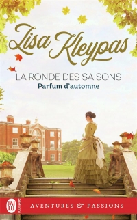 La ronde des saisons, 2 : Parfum d'automne