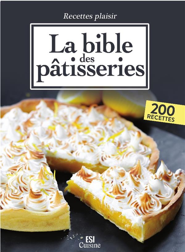 La Bible des Patisseries