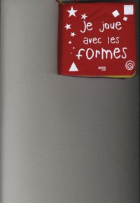 Je joue avec les formes