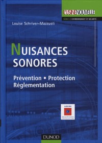 Nuisances sonores - Prévention, protection, réglementation