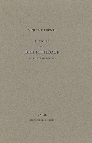 Histoire de la bibliothèque du comte de Fortsas