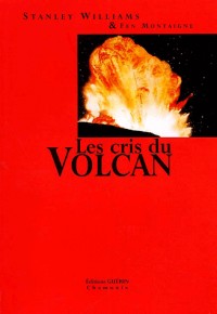 Les Cris du volcan