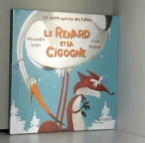 Le renard et la cigogne
