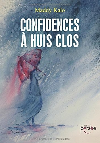 Confidences à huis clos