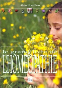 Le grand livre de l'homéopathie