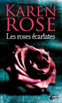 Les roses écarlates