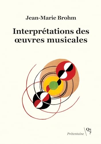 Interprétations des oeuvres musicales