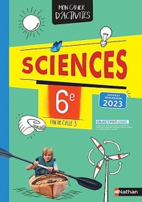 Cahier de Sciences 6e / Fin de cycle 3