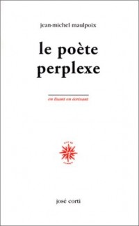 Le Poète perplexe (livre non massicoté)
