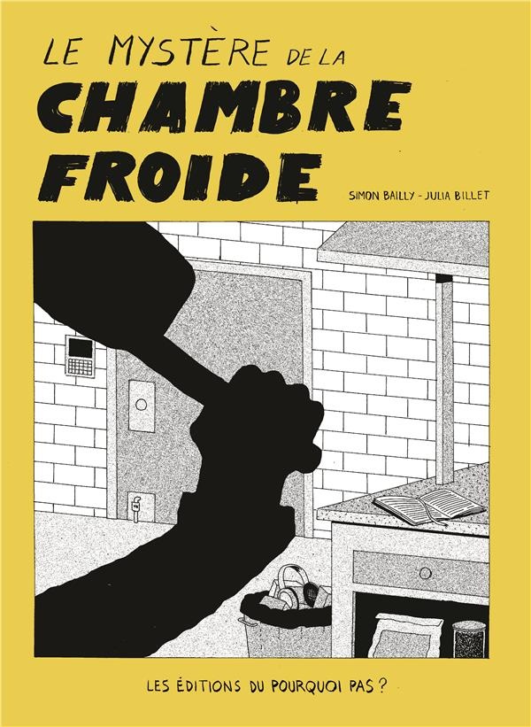 Le mystère de la chambre froide