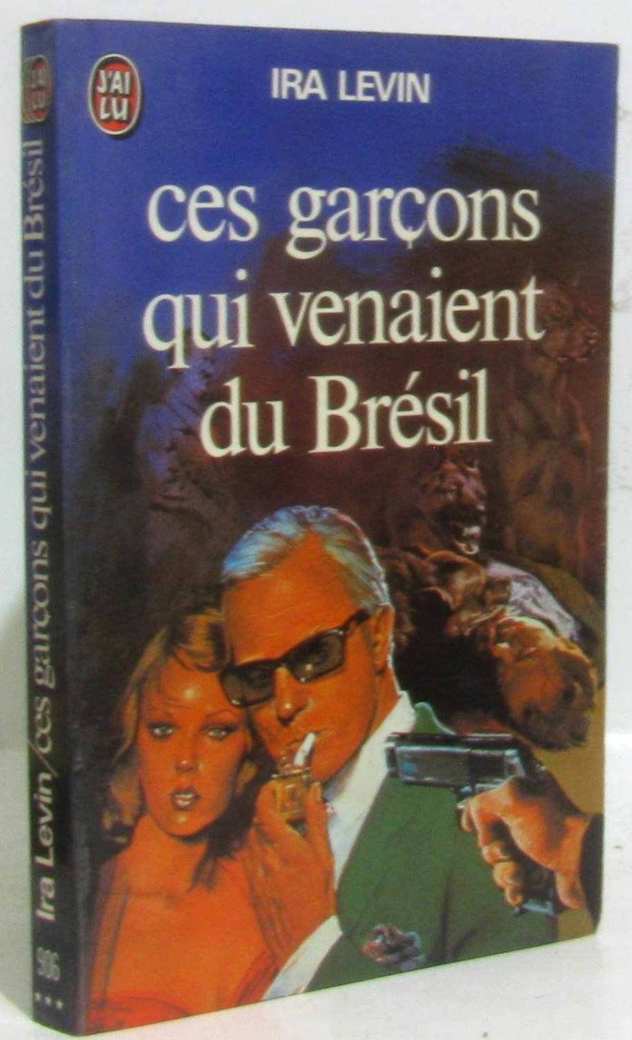 Ces Garçons qui Venaient du Brésil