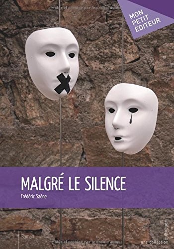 Malgré le silence