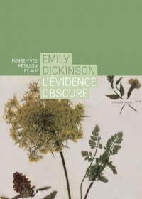 Emily Dickinson: L'évidence osbcure