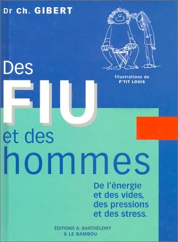 Des Fiu et des hommes : De l'énergie, des vides, des pressions et des stress