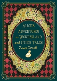 Alice's Adventures in Wonderland and Other Tales (9)